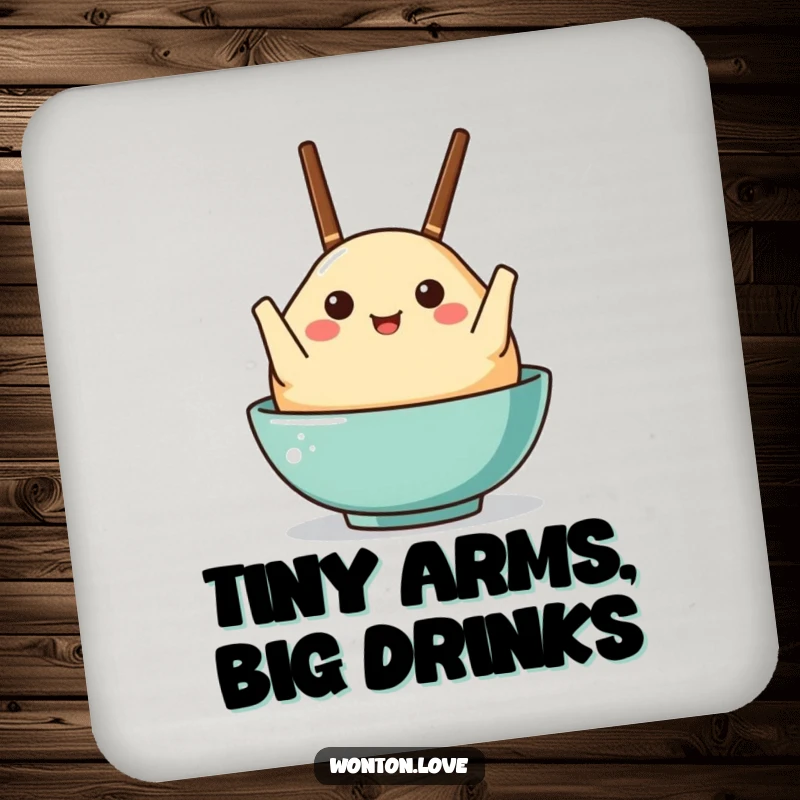 Funny coaster with a wonton character holding tiny chopsticks like arms, protecting surfaces with humor.