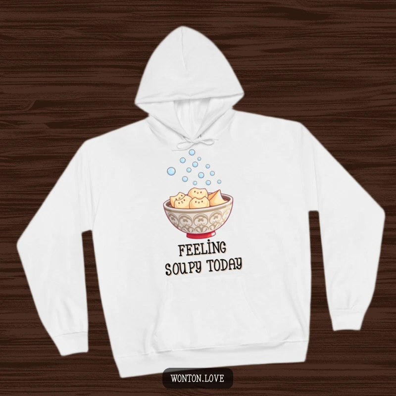 Funny Wonton Steam Hoodie depicting a steaming bowl of wontons with cheerful bubbles, ideal for cozy humor.