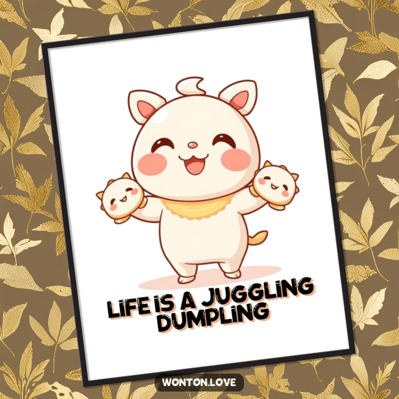 Funny Free Printable Wonton Wall Art featuring a wonton character juggling three smiling dumplings, a whimsical downloadable art.