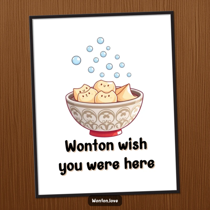 Funny Free Printable Wonton Wall Art featuring a steaming bowl of soup sending playful bubbles upwards, perfect humorous downloadable art.