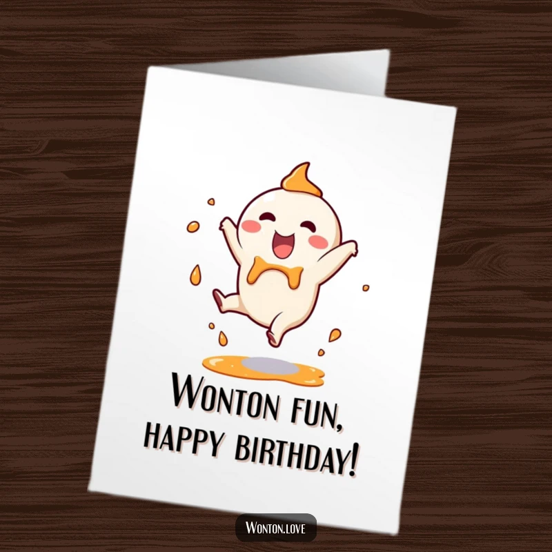 Funny Free Printable Wonton Birthday Card: A happy wonton character doing a cartwheel with sauce splashes for a birthday.