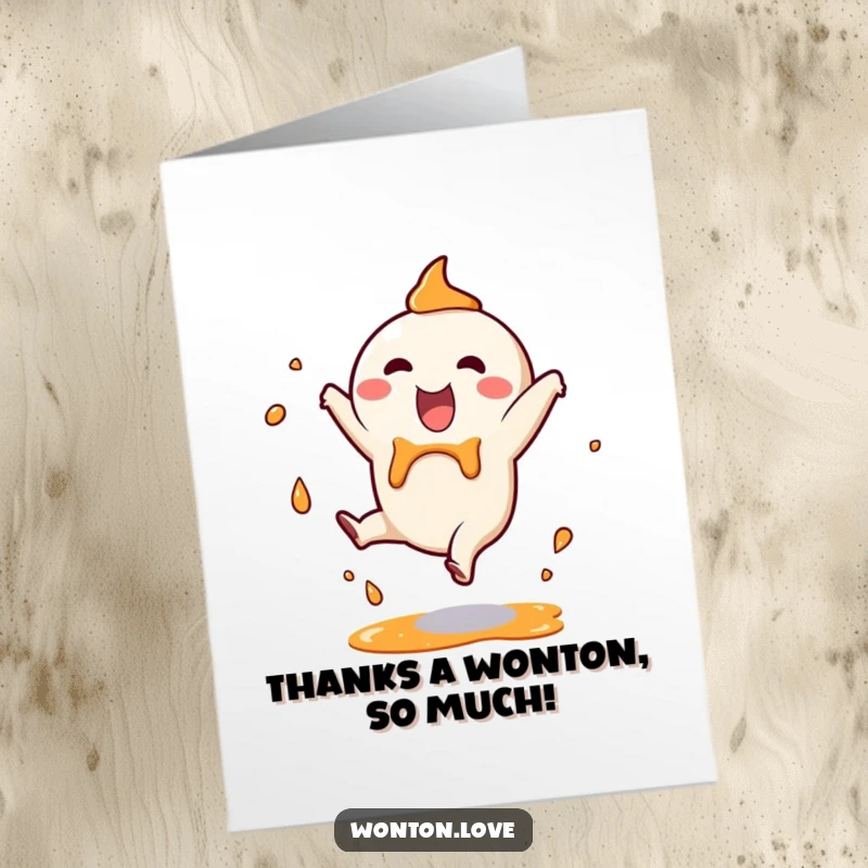 Funny Free Printable Wonton Thank You Card: A happy wonton character doing a cartwheel with sauce splashes to say thank you.